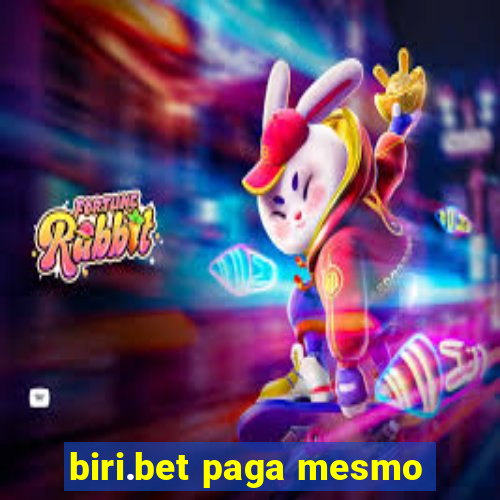 biri.bet paga mesmo